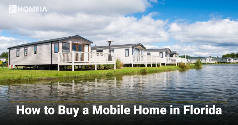 8 Main Steps to Buy a Mobile Home in Florida Properly