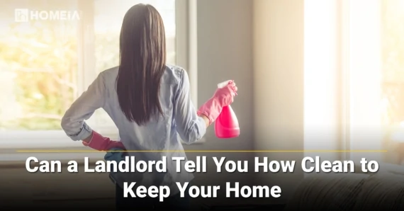 Can a Landlord Tell You How Clean to Keep Your House?