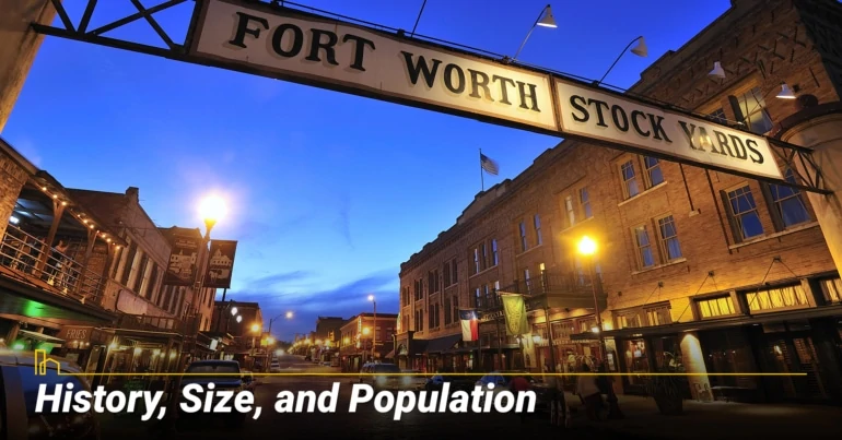 Fort Worth History, Size and Population 