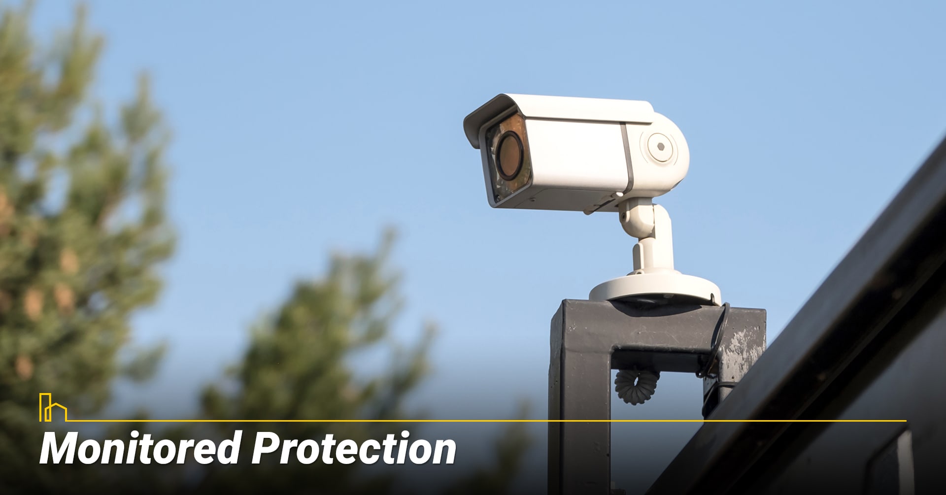 Monitored Protection