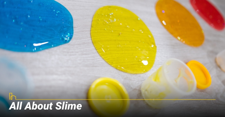 All About Slime