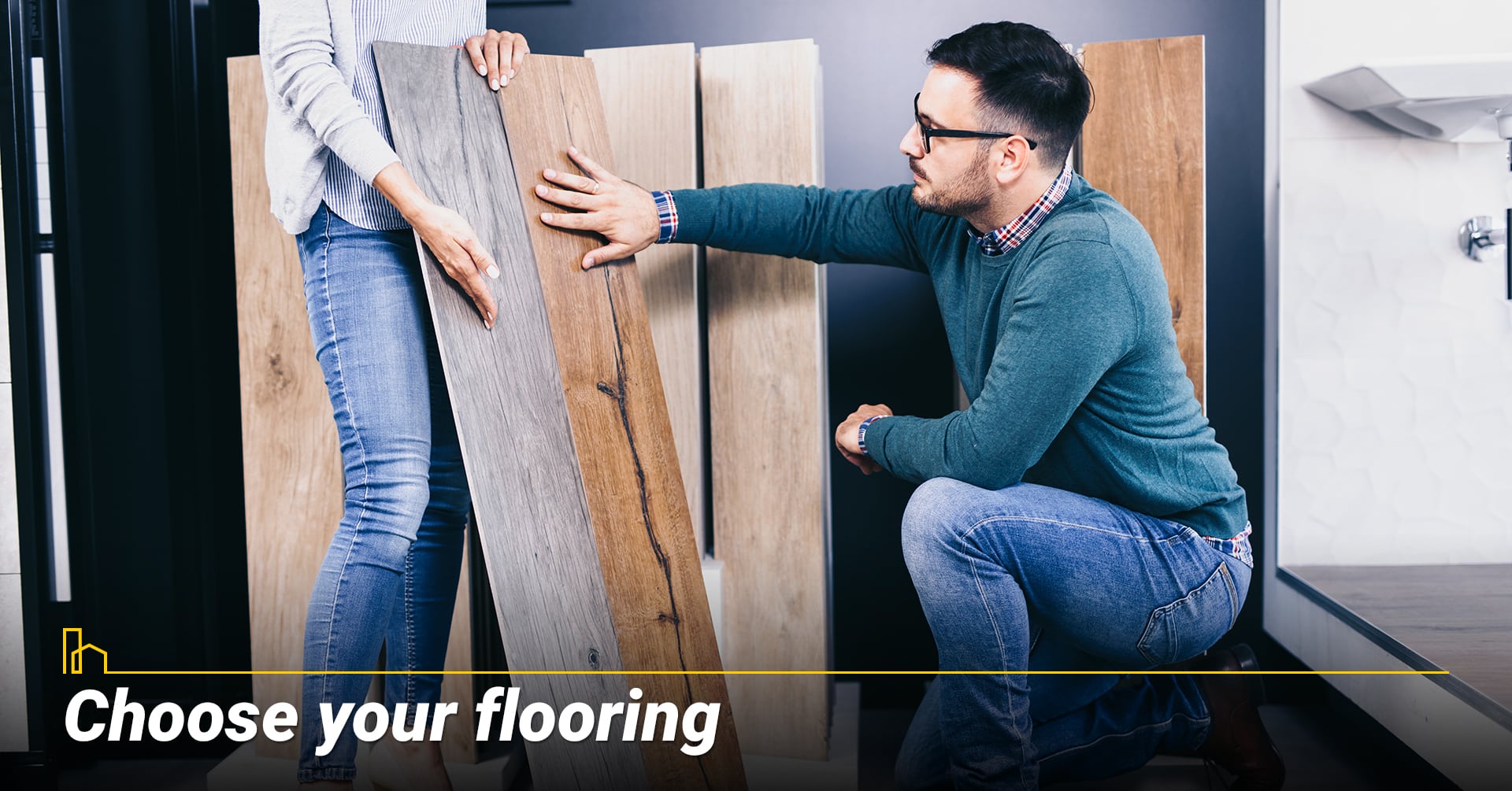 Choose your flooring Choose your flooring