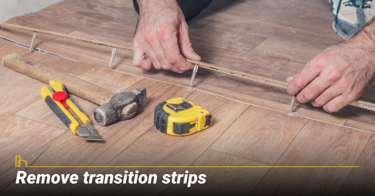 Remove transition strips