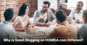 Why is Guest Blogging on HOMEiA.com Different