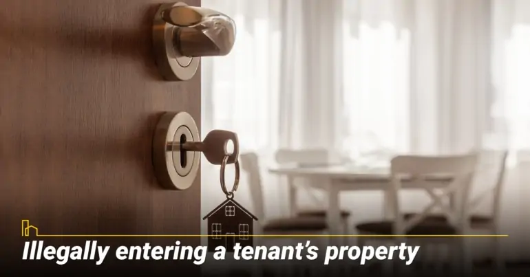Illegally entering a tenant’s property