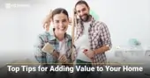 Top 5 Tips for Adding Value to Your Home