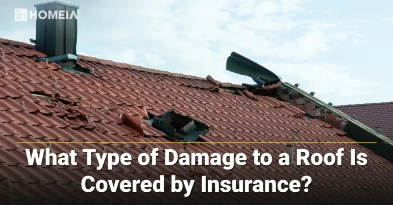 What Type of Damage to a Roof Is Covered by Insurance?
