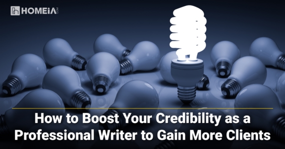 How to Boost Your Credibility as a Professional Writer to Gain More Clients
