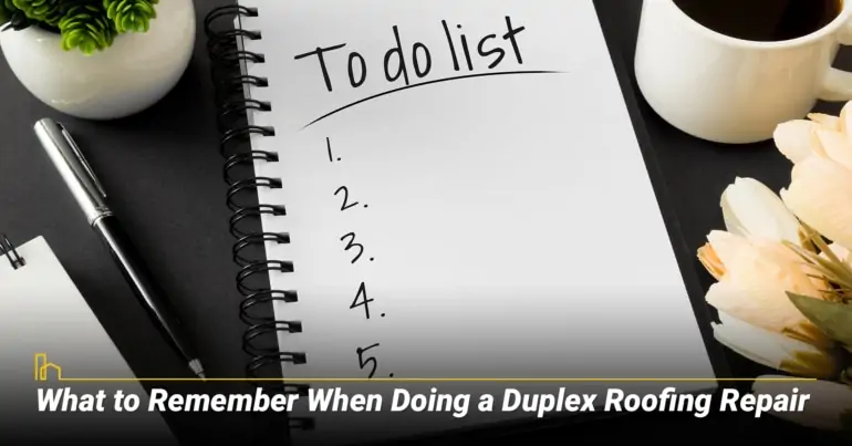 what to remember when doing a duplex
