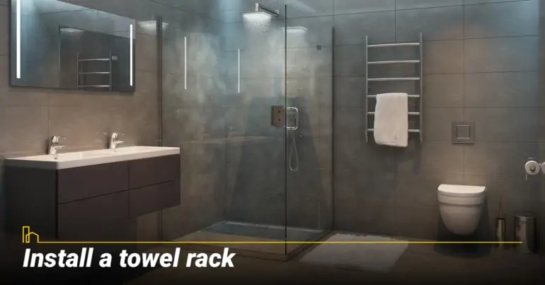 Install a towel rack