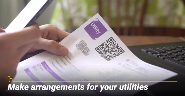 Make arrangements for your utilities