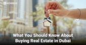 What You Should Know About Buying Real Estate in Dubai