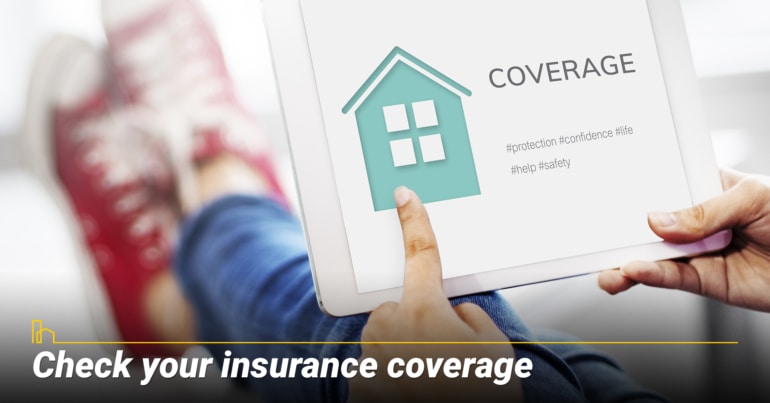 Check your insurance coverage Check your insurance coverage