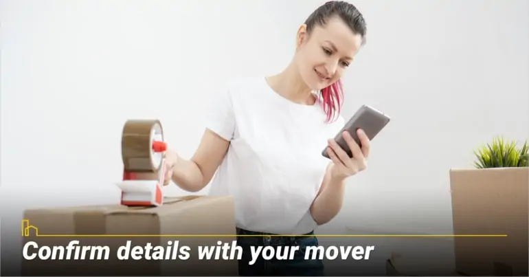 Confirm details with your mover