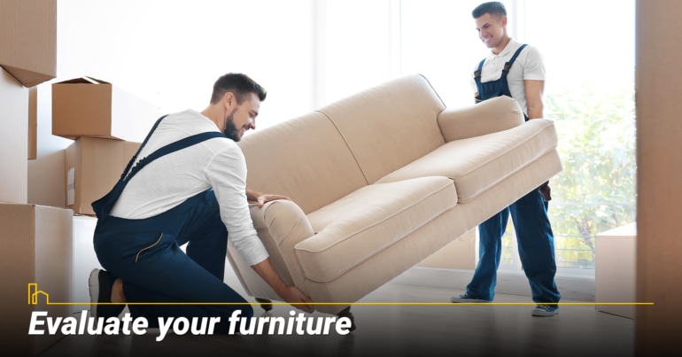 Evaluate your furniture