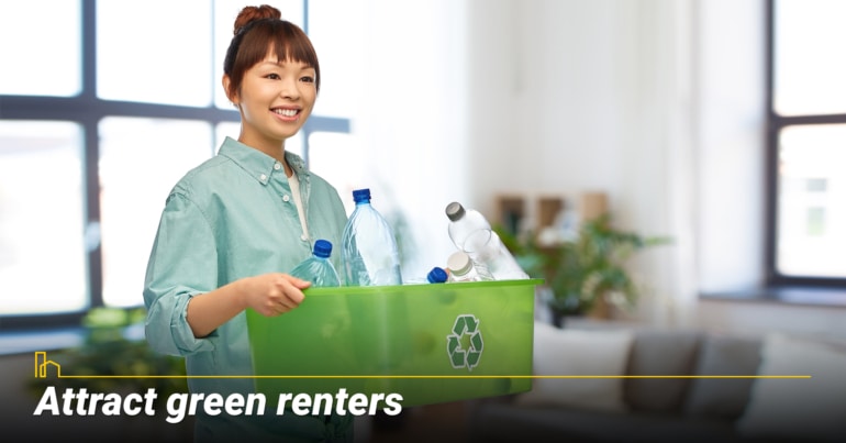 Attract green renters