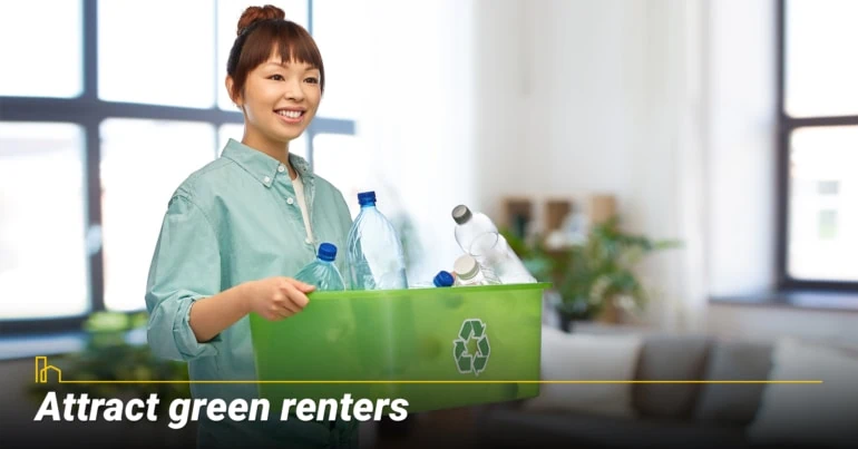 Attract green renters