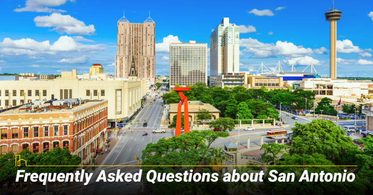 Frequently Asked Questions about San Antonio
