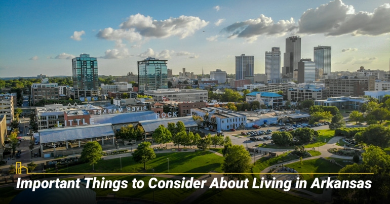 Important Things to Consider About Living in Arkansas