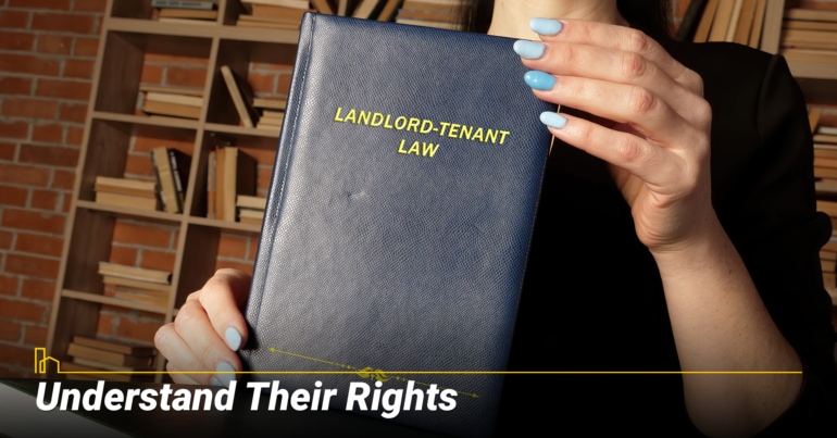 Understand Their Rights Understand Their Rights