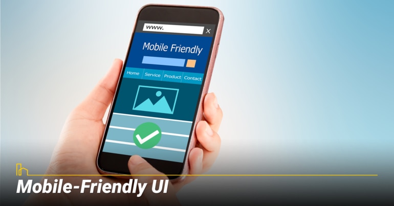 Mobile-Friendly UI