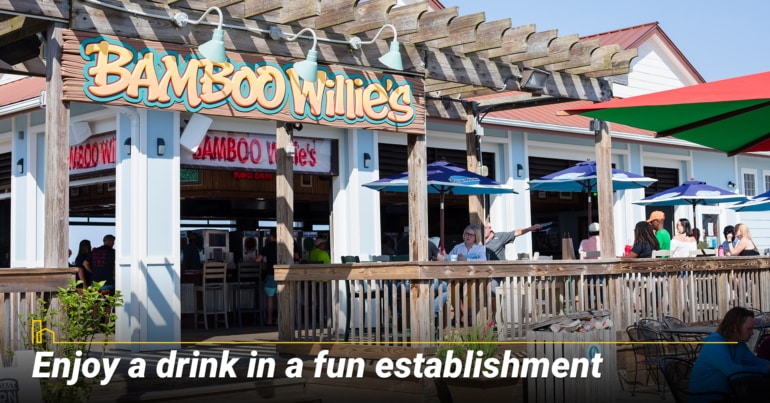 Enjoy a drink in a fun establishment.