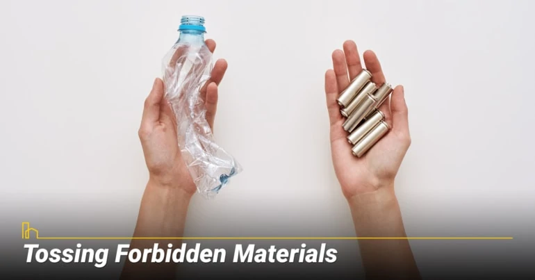 Tossing Forbidden Materials