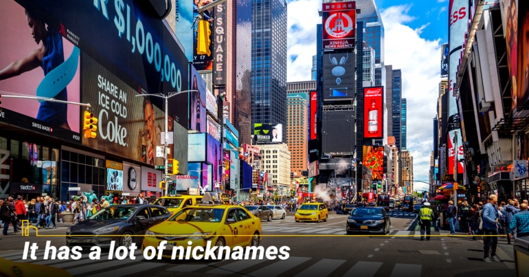 It has a lot of nicknames.