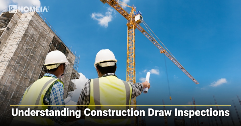 Understanding Construction Draw Inspections