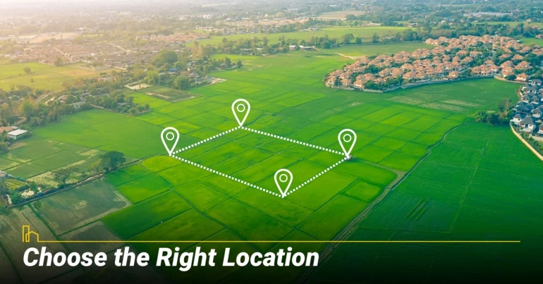 Choose the Right Location