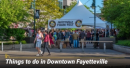 Things to do in downtown fayetteville
