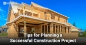 Tips for Planning a Successful Construction Project