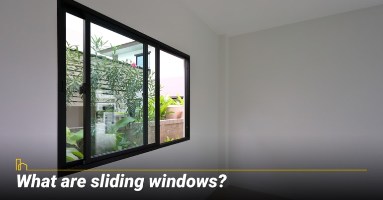 What are sliding windows?