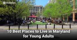 10 Best Places to Live in Maryland for Young Adults
