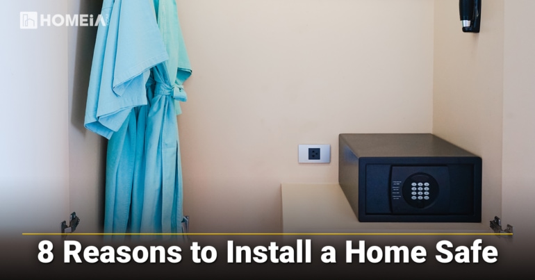 8 Reasons to Install a Home Safe