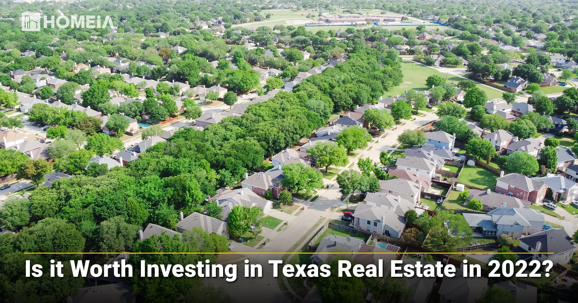 Is it Worth Investing in Texas Real Estate in 2022?