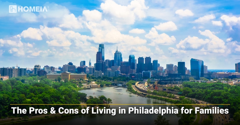 The Pros & Cons of Living in Philadelphia for Families