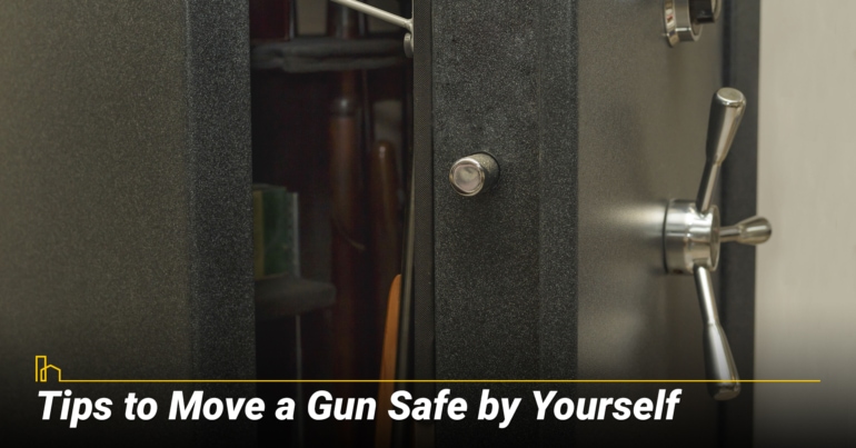 TIPS TO MOVE A GUN SAFE BY YOURSELF