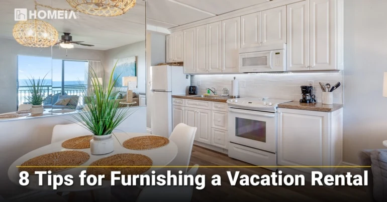 8 Tips for Furnishing a Vacation Rental