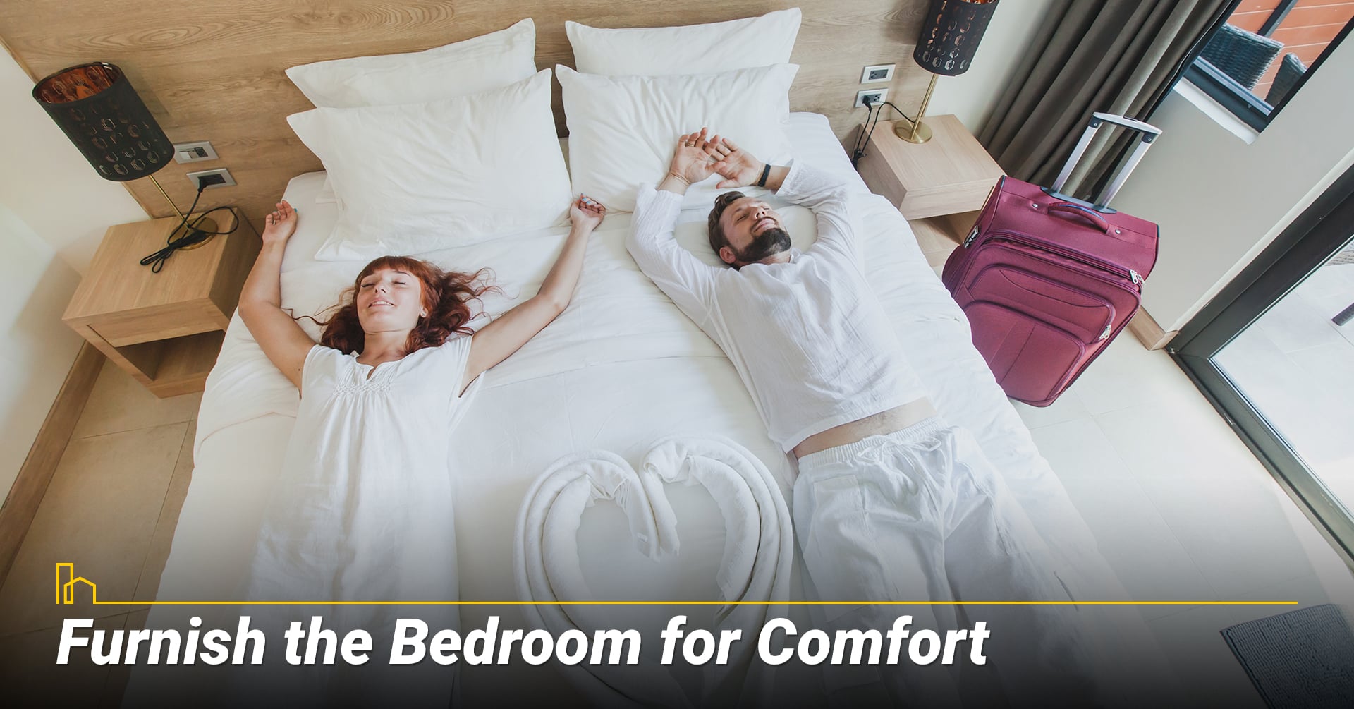 Furnish the Bedroom for Comfort