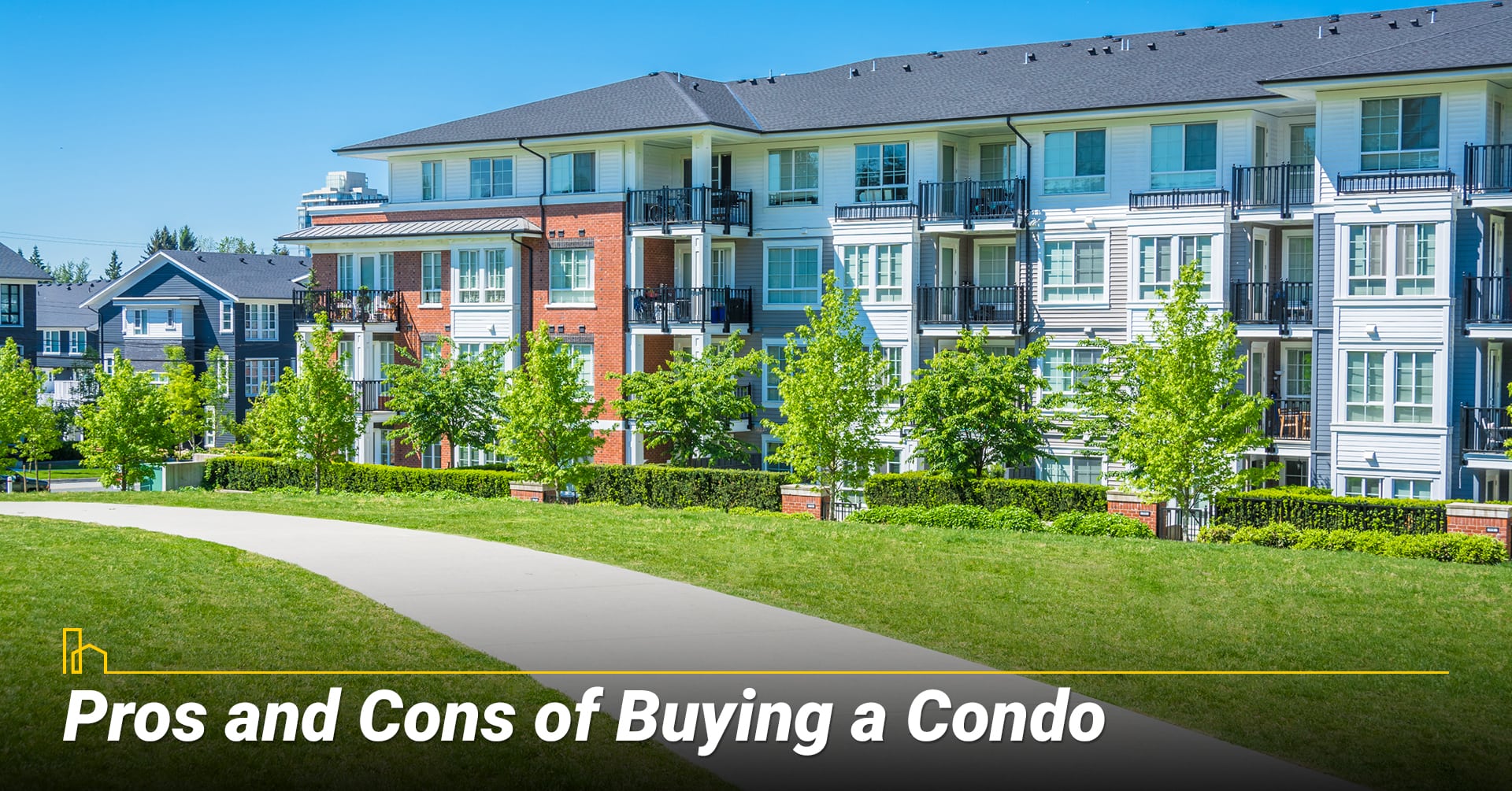 PROS AND CONS OF BUYING A CONDO