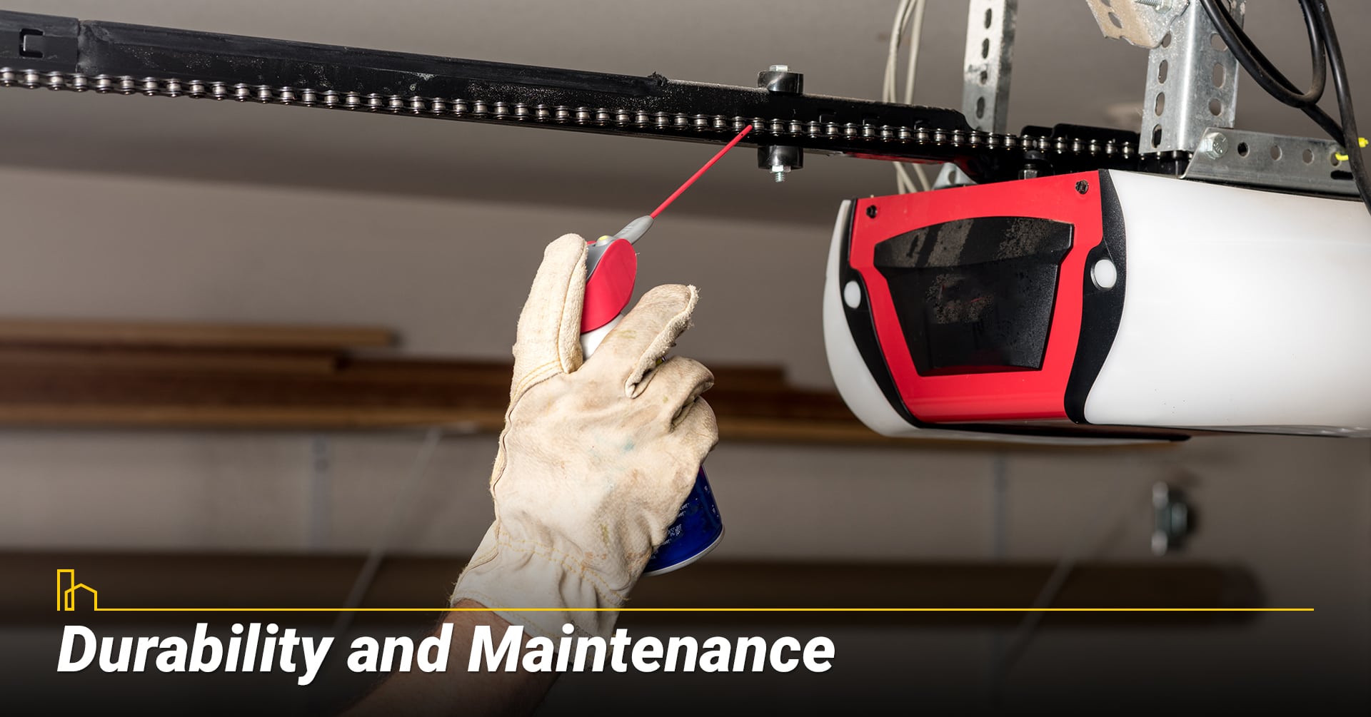 Durability and Maintenance Durability and Maintenance