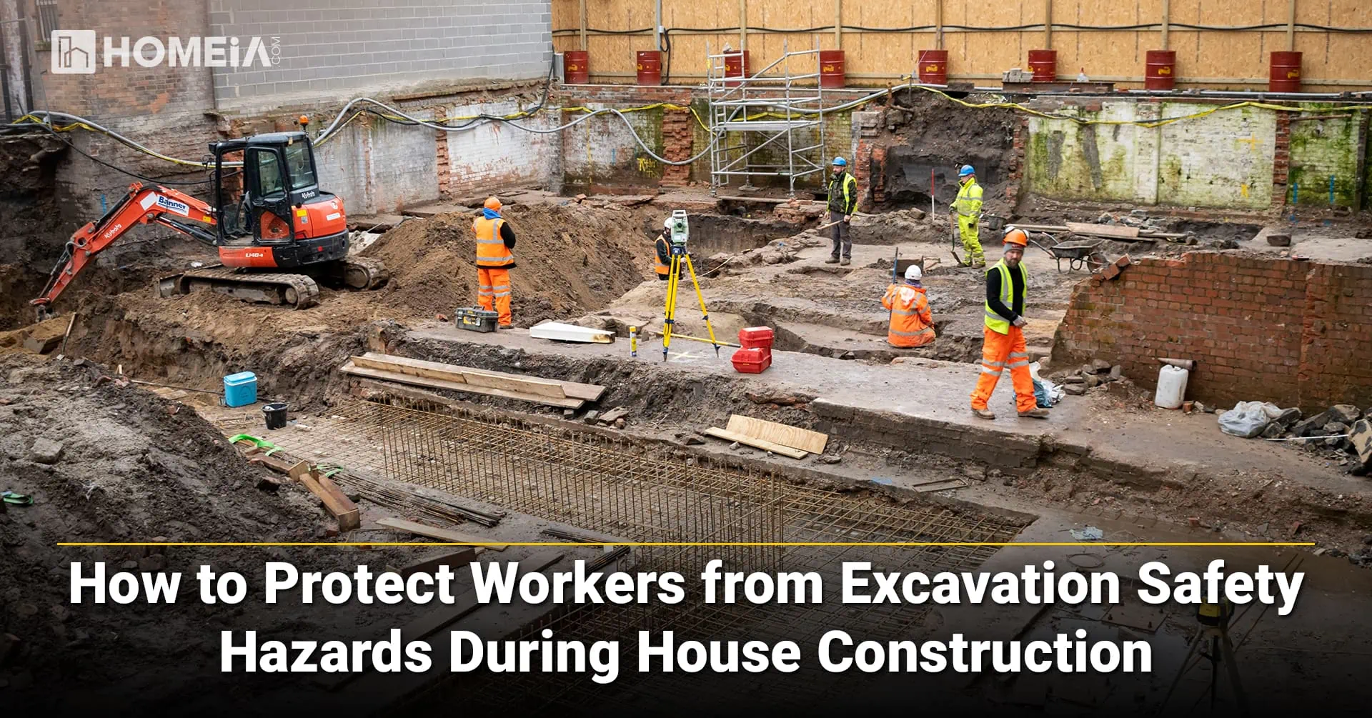 How to Protect Workers from Excavation Safety Hazards During House Construction