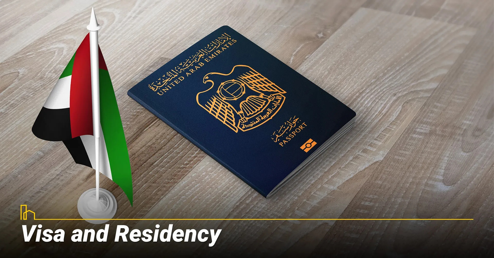Visa and Residency