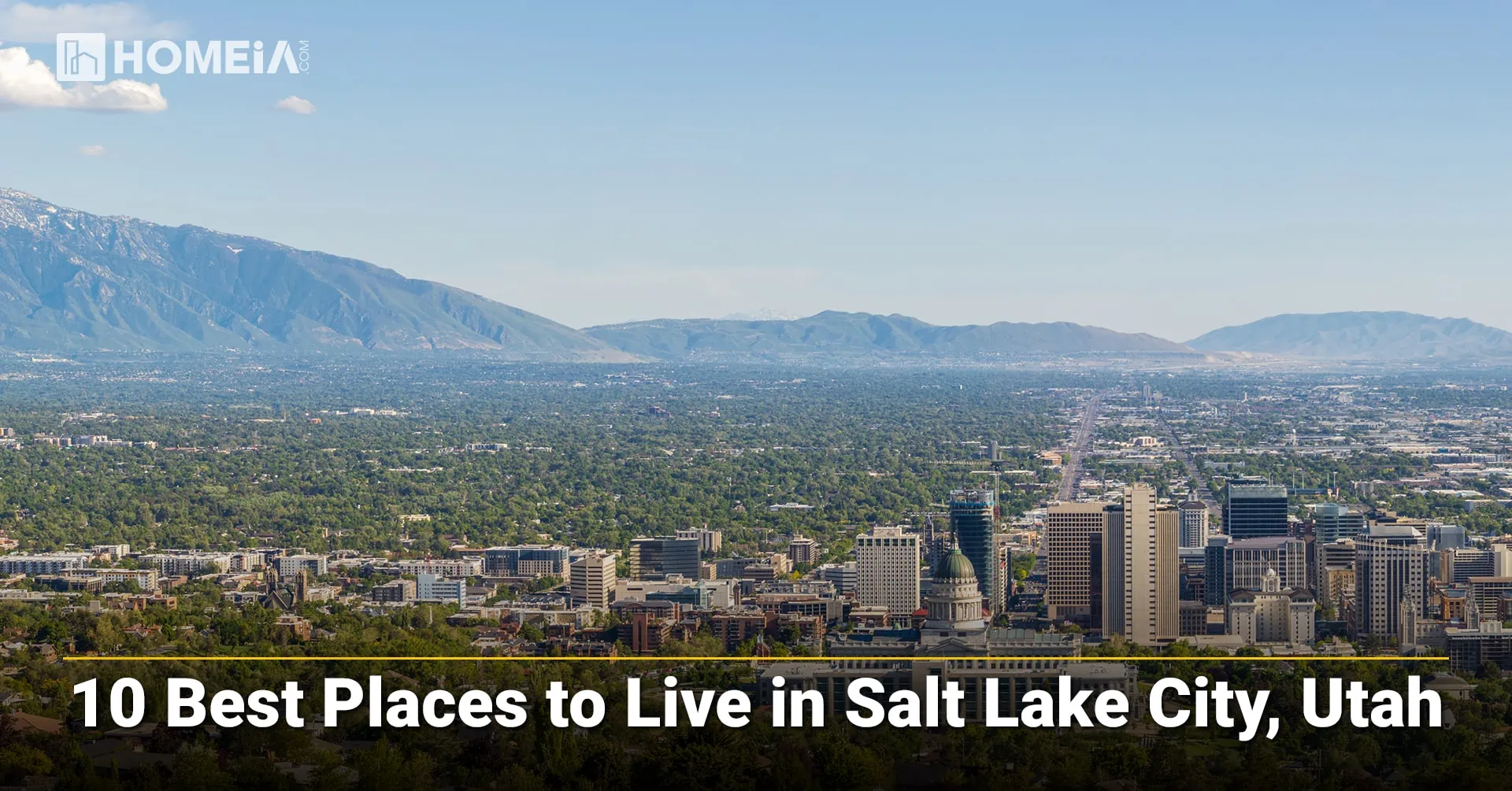 10 Best Places to Live in Salt Lake City, Utah