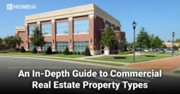 An In-Depth Guide to Commercial Real Estate Property Types