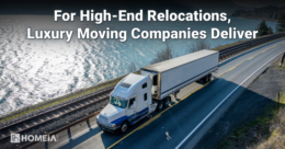 For High-End Relocations, Luxury Moving Companies Deliver