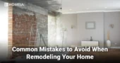 Common Mistakes to Avoid When Remodeling Your Home