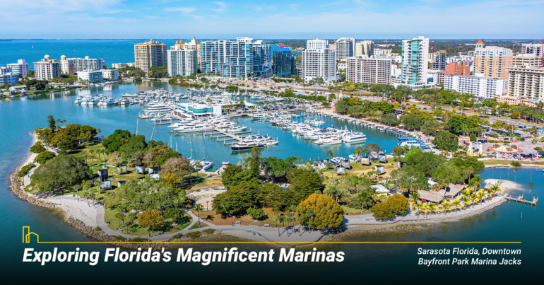 Exploring Florida's Magnificent Marinas