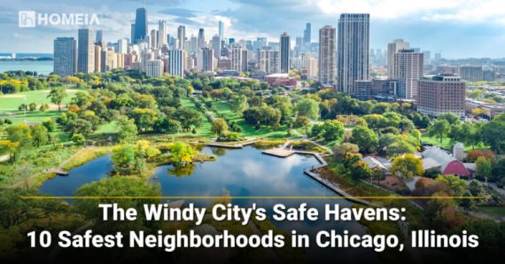 The 10 Safest Neighborhoods to Live in Chicago